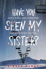 Book cover for Have You Seen My Sister?