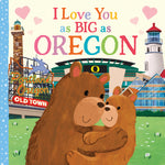 Book cover for I Love You as Big as Oregon