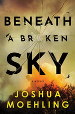 Book cover for Beneath a Broken Sky