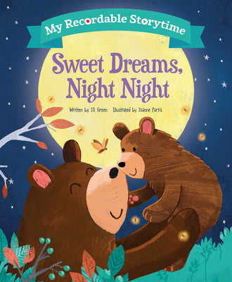 Book cover for My Recordable Storytime: Sweet Dreams, Night Night