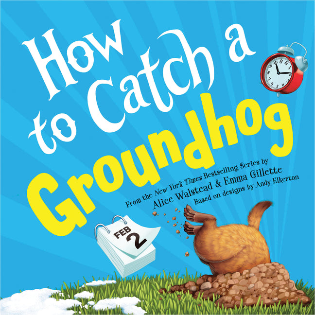 Book cover for How to Catch a Groundhog