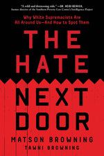 Book cover for Hate Next Door: Undercover Within the New Face of White Supremacy