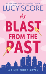 Book cover for The Blast from the Past: A Riley Thorn Novel