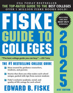 Book cover for Fiske Guide to Colleges 2025