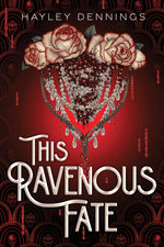 Book cover for This Ravenous Fate
