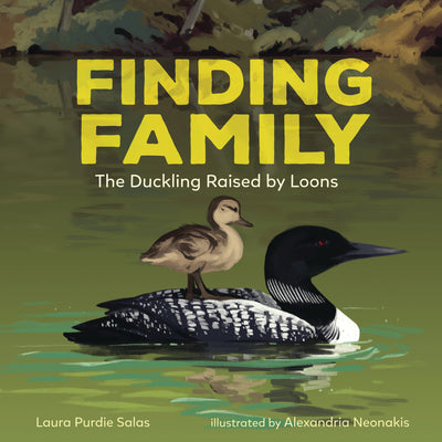 Book cover for Finding Family: The Duckling Raised by Loons