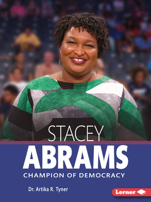 Book cover for Stacey Abrams: Champion of Democracy