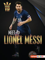 Book cover for Meet Lionel Messi: World Cup Soccer Superstar