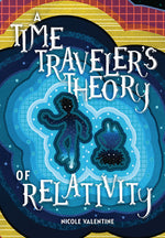 Book cover for A Time Traveler's Theory of Relativity
