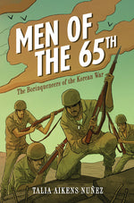 Book cover for Men of the 65th: The Borinqueneers of the Korean War