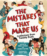 Book cover for Mistakes That Made Us: Confessions from Twenty Poets