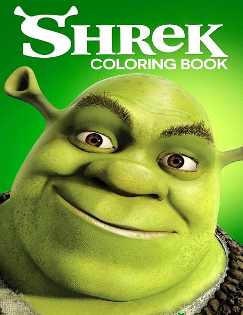 Book cover for Shrek Coloring Book: Coloring Book for Kids and Adults with Fun, Easy, and Relaxing Coloring Pages