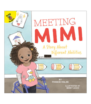 Book cover for Meeting Mimi: A Story about Different Abilities Volume 6