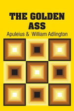 Book cover for The Golden Ass