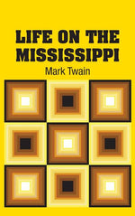 Book cover for Life on the Mississippi