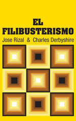 Book cover for El Filibusterismo