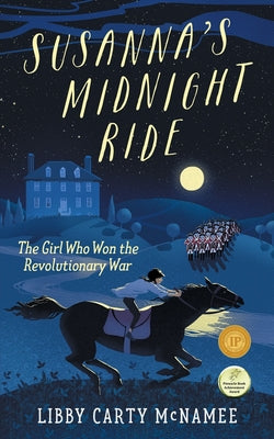 Book cover for Susanna's Midnight Ride: The Girl Who Won the Revolutionary War