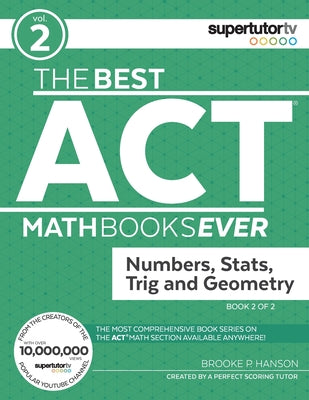 Book cover for The Best ACT Math Books Ever, Book 2: Numbers, Stats, Trig and Geometry