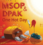 Book cover for MSOP and DPAK: One Hot Day