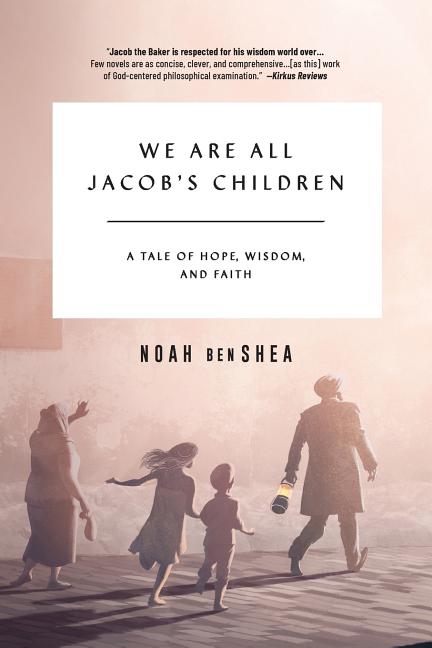 Book cover for We Are All Jacob's Children: A Tale of Hope, Wisdom, and Faith