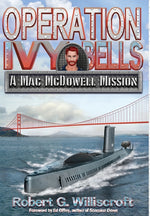 Book cover for Operation Ivy Bells: A Mac McDowell Mission (Full Color)