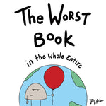 Book cover for The Worst Book in the Whole Entire World