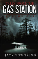 Book cover for Tales from the Gas Station: Volume One