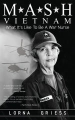 Book cover for M*A*S*H Vietnam: What It's Like to Be a War Nurse