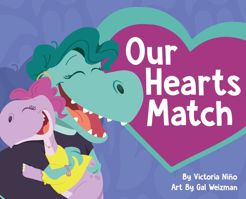 Book cover for Our Hearts Match: A Heartwarming Children's Book Celebrating Donor Conception, Egg Donation, Embryo Donation, and Diverse Families