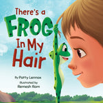 Book cover for There's a Frog in My Hair: The Adventures of a Boy, a Dog, and a Determined Frog