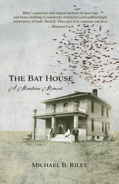 Book cover for Bat House: A Montana Memoir