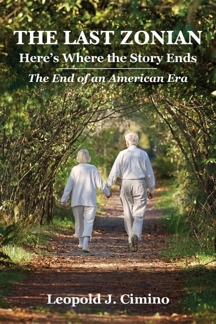 Book cover for Last Zonian: Here's Where the Story Ends