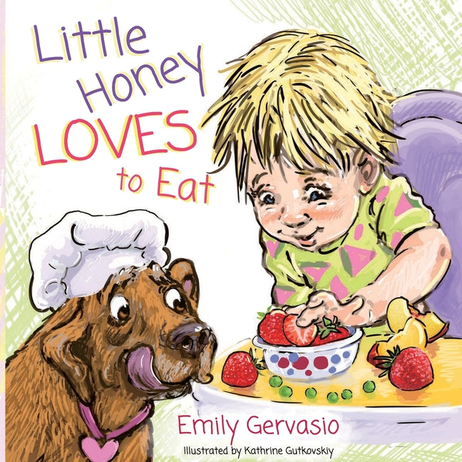 Book cover for Little Honey Loves to Eat: A Rhyming Toddler Book About Healthy Eating, Trying New Foods, and Mealtime Joy (Little Honey Loves to Eat)