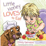 Book cover for Little Honey Loves to Eat: A Rhyming Toddler Book About Healthy Eating, Trying New Foods, and Mealtime Joy (Little Honey Loves to Eat)