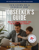 Book cover for Jobseeker's Guide, 10th Edition, Ten Steps to a Federal Job: How to Land Government Jobs for Military and Spouses