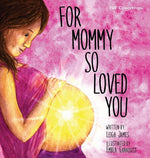 Book cover for For Mommy So Loved You: Ivf