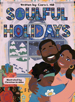Book cover for Soulful Holidays: An inclusive rhyming story celebrating the joys of Christmas and Kwanzaa