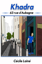 Book cover for Khadra: 63 rue d'Aubagne