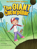Book cover for The Little Brown Spider in The Giant Caterpillar