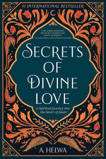Book cover for Secrets of Divine Love: A Spiritual Journey into the Heart of Islam
