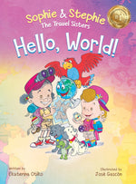 Book cover for Hello, World!: A Children's Book Magical Travel Adventure for Kids Ages 4-8