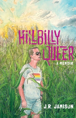 Book cover for Hillbilly Queer: A Memoir