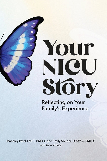 Book cover for Your NICU Story: Reflecting on Your Family's Experience