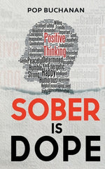 Book cover for Sober is Dope: Sobriety Prayers and Affirmations for Attracting Health, Happiness, and Abundance in Recovery