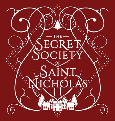 Book cover for The Secret Society Of Saint Nicholas