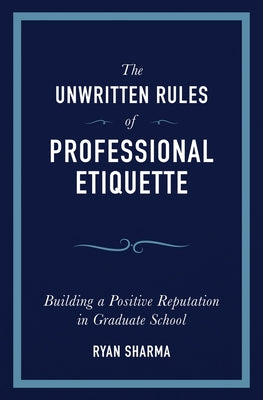 Book cover for The Unwritten Rules of Professional Etiquette