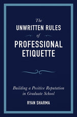 Book cover for The Unwritten Rules of Professional Etiquette