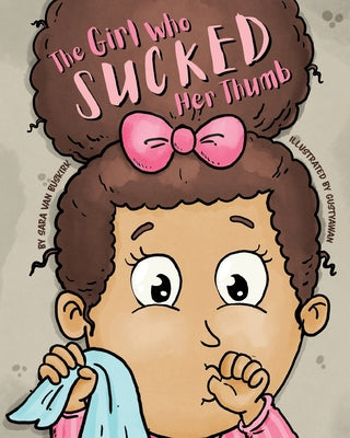 Book cover for The Girl Who Sucked Her Thumb