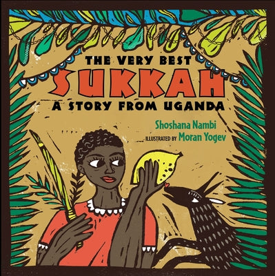 Book cover for The Very Best Sukkah: A Story from Uganda