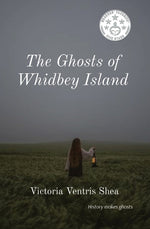 Book cover for Ghosts of Whidbey Island